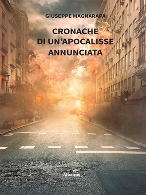 cover image of Cronache di un'apocalisse annunciata